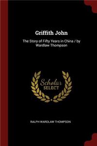 Griffith John