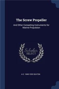 The Screw Propeller