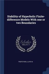 Stability of Hyperbolic Finite-difference Models With one or two Boundaries