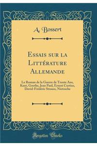 Essais Sur La Littérature Allemande