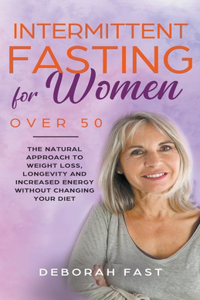 Intermittent Fasting for Women Over 50