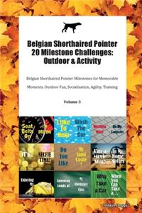 Belgian Shorthaired Pointer 20 Milestone Challenges