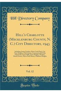 Hill's Charlotte (Mecklenburg County, N. C.) City Directory, 1943, Vol. 12