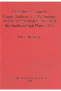 Campfires in Context Bar Is2114: Hunter-Gatherer Fire Technology and the Archaeological Record of the Southern High Plains, USA