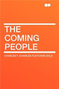 The Coming People