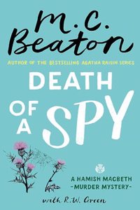 Hamish Macbeth: Death of a Spy
