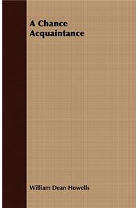 A Chance Acquaintance