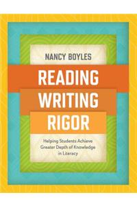 Reading, Writing, and Rigor