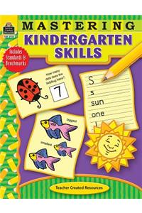 Mastering Kindergarten Skills