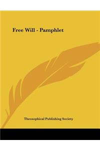 Free Will - Pamphlet