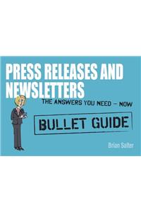 Newsletters and Press Releases: Bullet Guides
