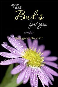 This Bud's for You