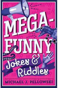 Mega-Funny Jokes & Riddles