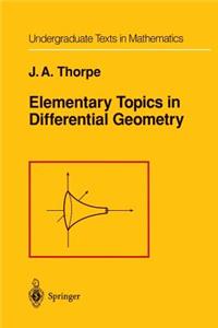Elementary Topics in Differential Geometry