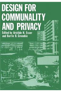 Design for Communality and Privacy