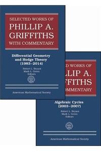 Selected Works of Phillip A. Griffiths with Commentary