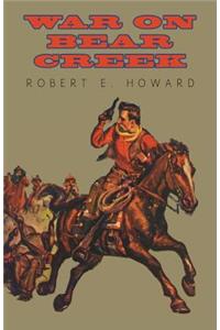 War on Bear Creek