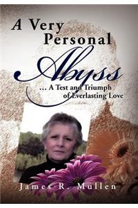 A Very Personal Abyss