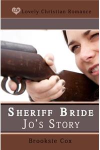 Sheriff Bride Jo's Story