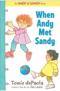 When Andy Met Sandy