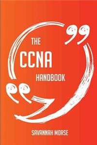 The CCNA Handbook - Everything You Need To Know About CCNA