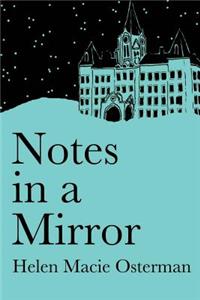 Notes in A Mirror