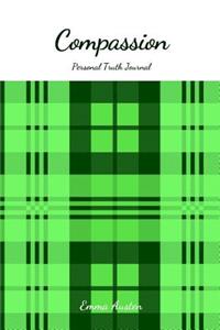 Compassion Personal Truth Journal