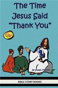 Time Jesus Said 
