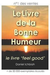 Le Livre de la Bonne Humeur