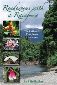 Rendezvous With a Rainforest