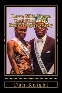Dave Ellis Flynn God King CSU Rules Righteously
