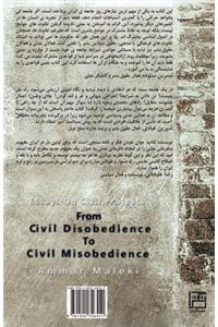From Civil Disobedience to Civil Misobedience