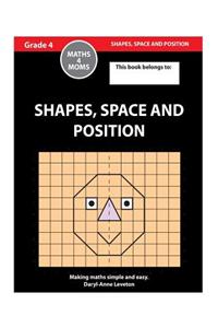 Shapes, Space and Position