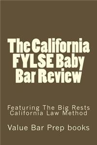 The California Fylse Baby Bar Review
