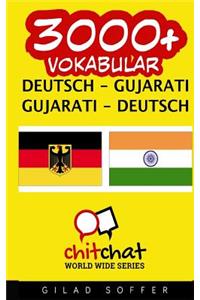 3000+ Deutsch - Gujarati Gujarati - Deutsch Vokabular