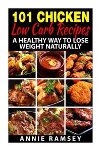 101 Chicken Low Carb Recipes