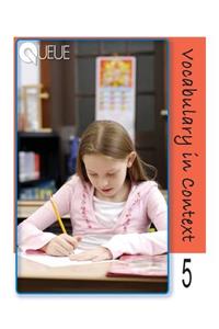 Queue Vocabulary in Context Grade 5
