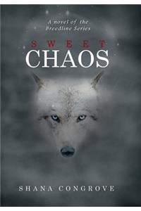 Sweet Chaos