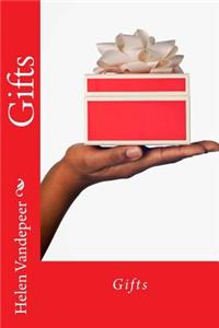 Gifts