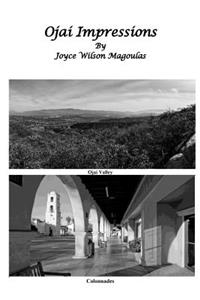 Ojai Impressions