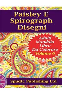 Paisley E Spirograph Disegni