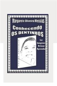 Conhecendo os Dentinhos