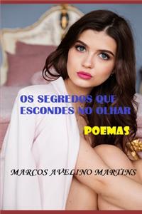 OS Segredos Que Escondes No Olhar