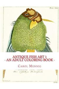 Antique Fish Art 1: An Adult Coloring Book