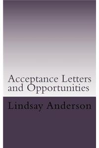 Acceptance Letters and Opportunities
