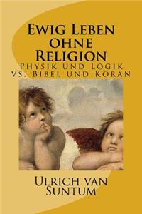 Ewig Leben ohne Religion