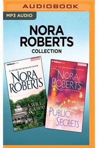 Nora Roberts Collection - A Will and a Way & Public Secrets