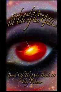 Gods and Monsters The Tale of The Goddess