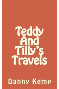 Teddy and Tilly's Travels
