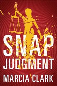 Snap Judgment